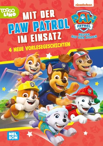 Paw Patrol Geschichtenbuch: Mit Der Paw Patrol Im Einsatz: 4 Neue Vorlesegeschichten | Tv-Folgen Spannend Nacherzählt Für Kinder Ab 3 Jahren