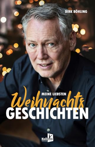 Meine Liebsten Weihnachtsgeschichten