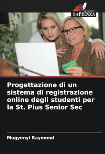 Progettazione Di Un Sistema Di Registrazione Online Degli Studenti Per La St. Pius Senior Sec