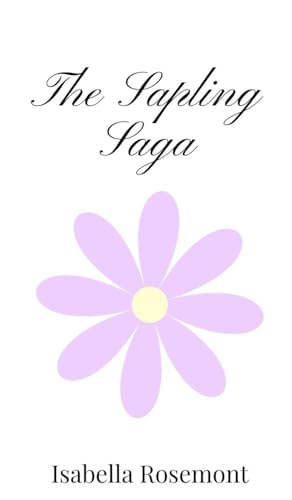The Sapling Saga