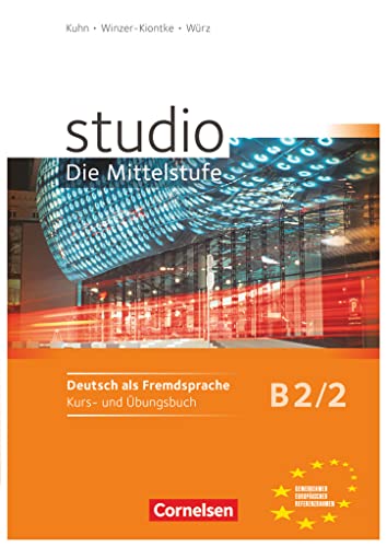 Studio D 2 - Mittelstufe. Kurs- Und Übungsbuch: Europäischer Referenzrahmen: B2