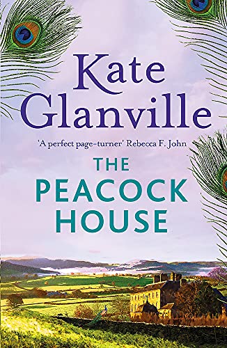The Peacock House: Escape To The Stunning Scenery Of North Wales In This Poignant And Heartwarming Tale Of Love And Family Secrets