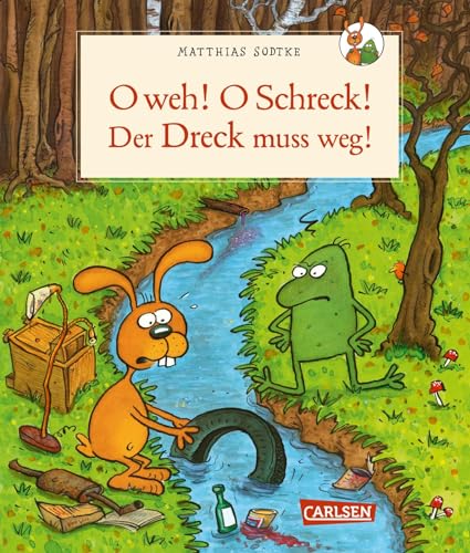 Nulli Und Priesemut: O Weh! O Schreck! Der Dreck Muss Weg: Nulli Und Priesemut Tun Etwas Gegen Umweltverschmutzung Und Müll