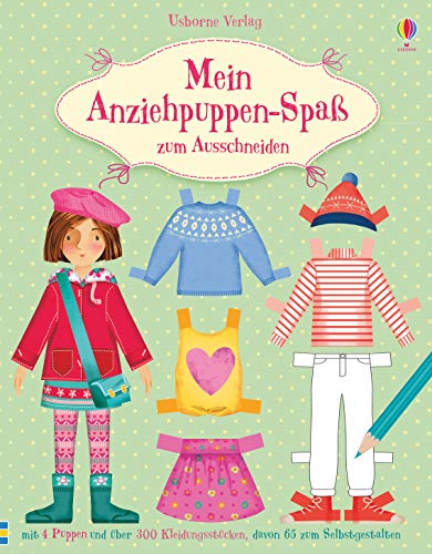 Mein Anziehpuppen-Spaß Zum Ausschneiden: Mit 4 Puppen Und Über 300 Kleidungsstücken, Davon 65 Zum Selbstgestalten