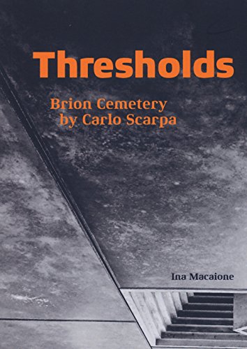 Brion Cemetery By Carlo Scarpa [Lingua Inglese]