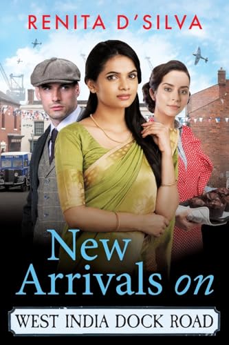 New Arrivals On West India Dock Road: Begin A Brand New Utterly Brilliant Historical Series From Renita D'Silva For 2025