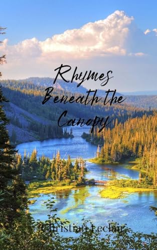 Rhymes Beneath The Canopy