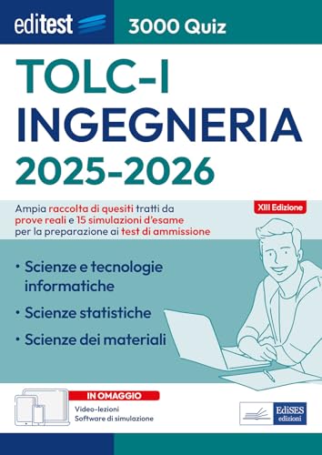Tolc-I 2025: Raccolta Di 3000 Quiz Per La Preparazione Ai Test Di Ammissione A Ingegneria. Con Simulatore E Videolezioni
