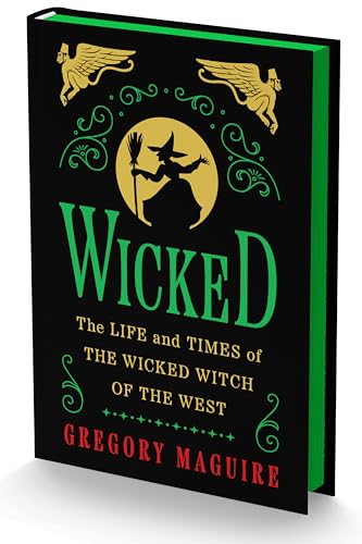 Wicked Collector’S Edition: The Life And Times Of The Wicked Witch Of The West