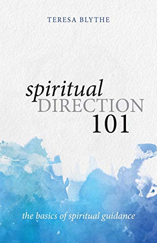 Spiritual Direction 101: The Basics Of Spiritual Guidance