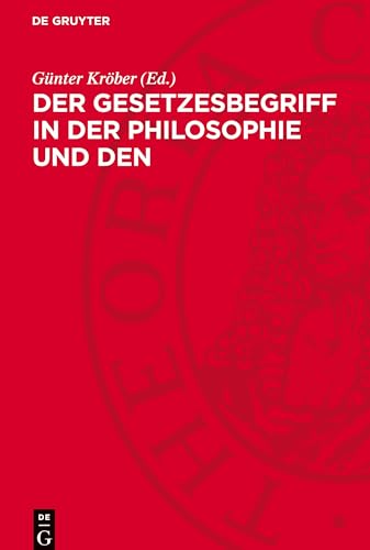 Der Gesetzesbegriff In Der Philosophie Und Den Einzelwissenschaften