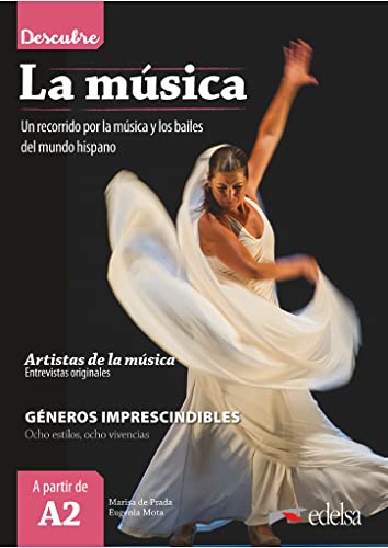 Descubre A2. La Música - Libro Del Alumno: Un Recorrido Por La Música Y Los Bailes Del Mundo Hispano