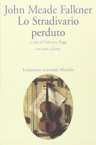 Lo Stradivario Perduto. Testo Inglese A Fronte