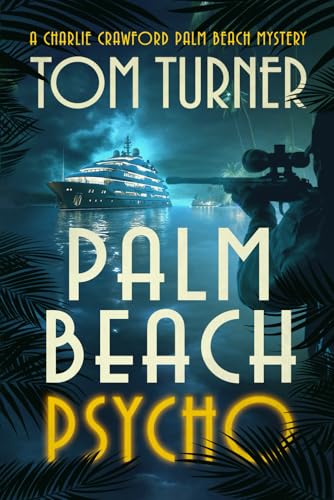 Palm Beach Psycho: 16