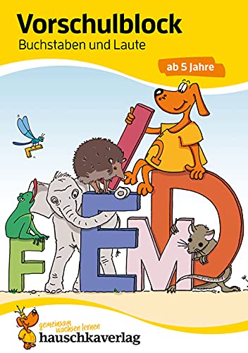 Ubungsmaterial Fur Kindergarten Und Vorschule - T628 - Vorschulblock - Buchstaben Und Laute Ab 5 Jah