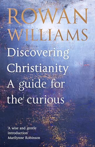 Discovering Christianity: A Seeker'S Guide To Faith And Theology
