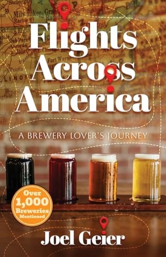 Flights Across America: A Brewery Lover'S Journey