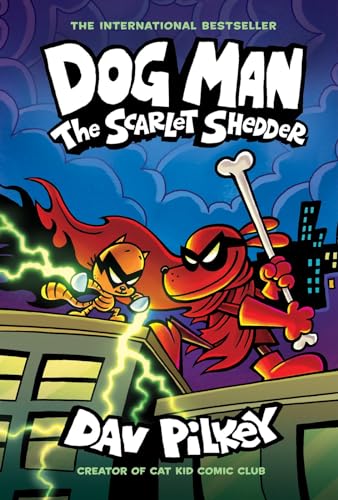 Dog Man: The Scarlet Shedder (Dog Man #12) (Pb)