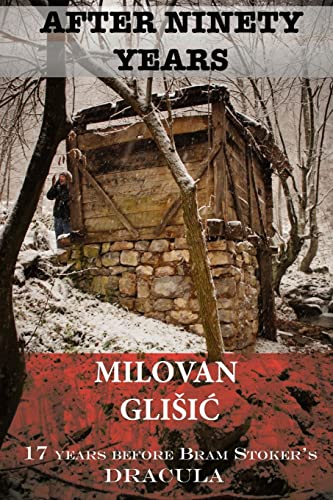 After Ninety Years: The Story Of Serbian Vampire Sava Savanovic