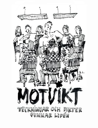 Motvikt: Teckningar Och Dikter