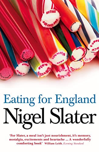 Eating For England: The Delights And Eccentricities Of The British At Table