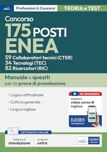 Concorso 175 Posti Enea: Manuale Per La Preselezione Con Corso Online Di Inglese Incluso.