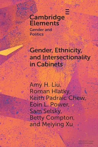 Gender, Ethnicity, And Intersectionality In Cabinets: Asia And Europe In Comparative Perspective