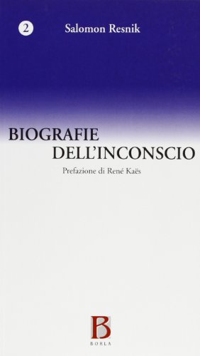 Biografie Dell'Inconscio