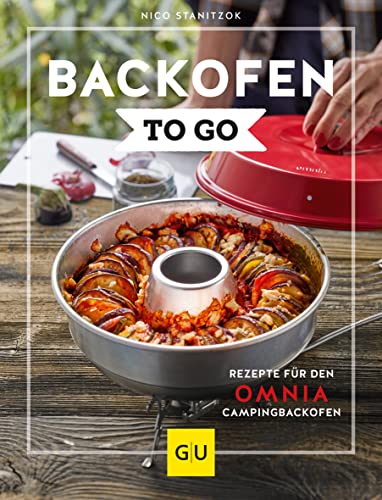 Backofen To Go: Rezepte Für Den Omnia-Campingbackofen