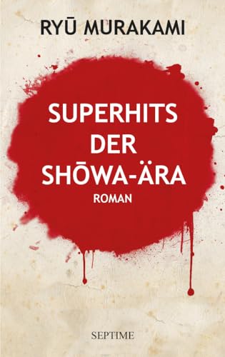 Superhits Der Showa-Ära: Roman