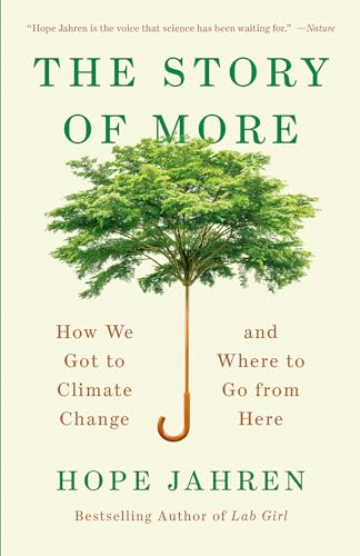 The Story Of More: How We Got To Climate Change And Where To Go From Here