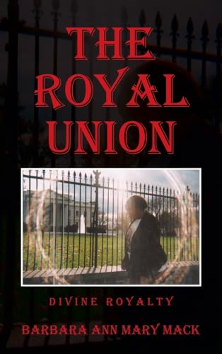The Royal Union: Divine Royalty