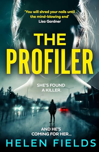 The Profiler: From The Million-Copy Bestselling Author Comes A Brand New Heart-Pounding, Gripping Psychological Thriller For 2025 That Will Leave Crim