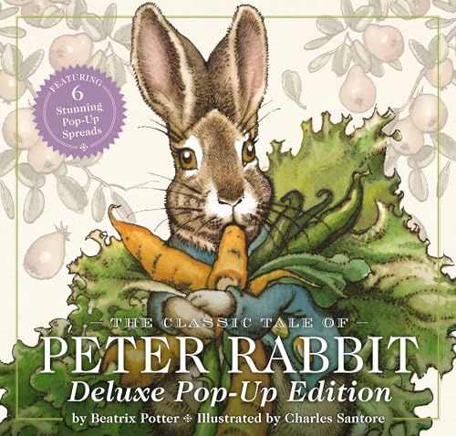 The Classic Tale Of Peter Rabbit: The Deluxe Pop-Up Edition