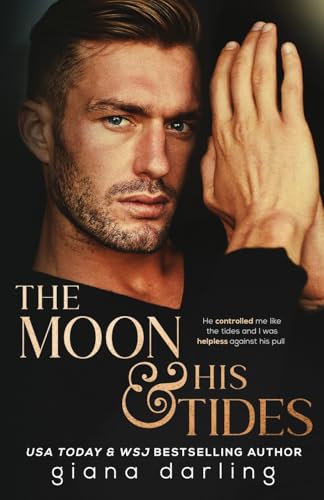 The Moon And His Tides: A Mmf Hollywood Romance: 1