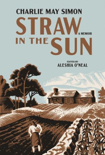 Straw In The Sun: A Memoir