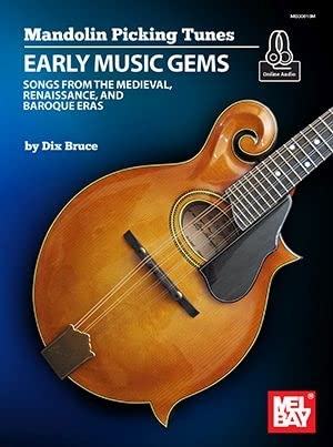 Early Music Gems: Songs From The Medieval, Renaissance, And Baroque Eras