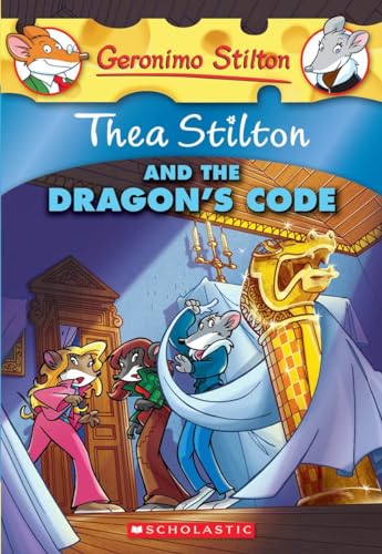 Thea Stilton And The Dragon'S Code: A Geronimo Stilton Adventure: 1