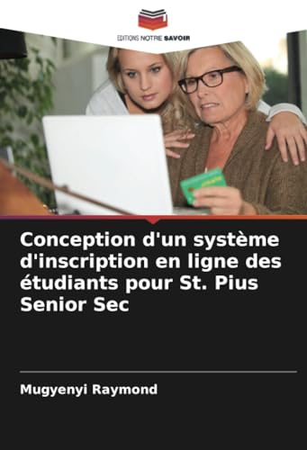 Conception D'Un Système D'Inscription En Ligne Des Étudiants Pour St. Pius Senior Sec