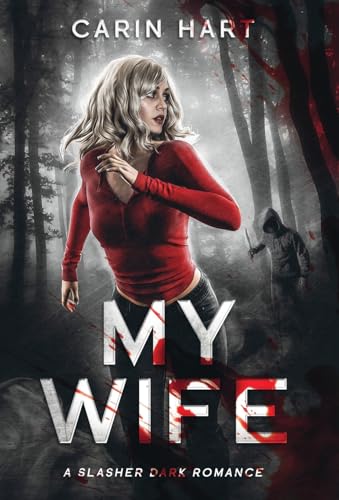 My Wife: A Slasher Dark Romance