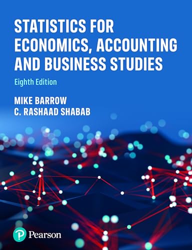 Statistics For Economics, Accounting And Business Studies