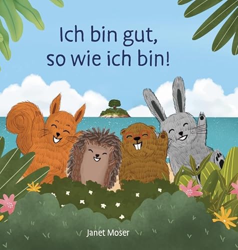 Ich Bin Gut, So Wie Ich Bin!