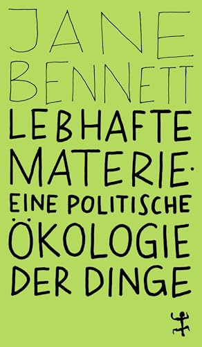 Lebhafte Materie: Eine Politische Ökologie Der Dinge: 053