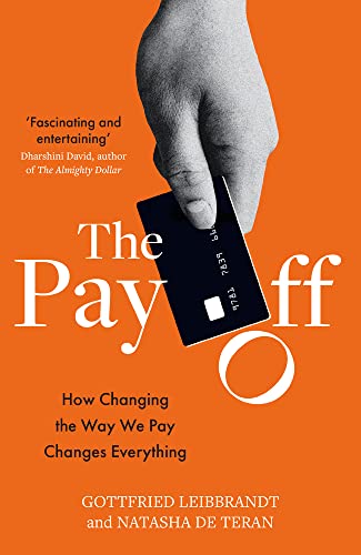 The Pay Off: How Changing The Way We Pay Changes Everything