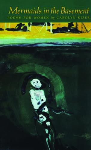Mermaids In The Basement: Poems For Women