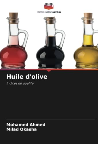Huile D'Olive: Indices De Qualité