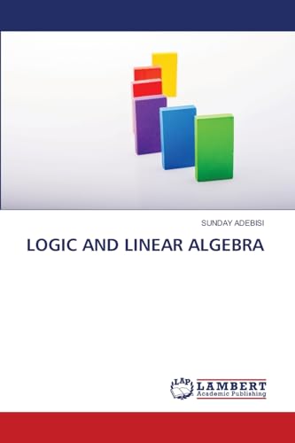 Logic And Linear Algebra