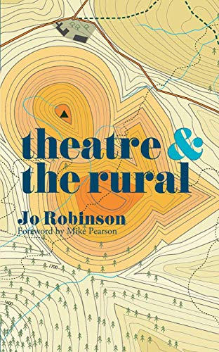 Theatre And The Rural