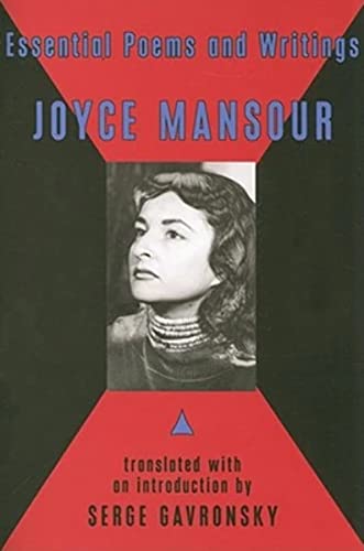 Essential Poems And Writings Of Joyce Mansour