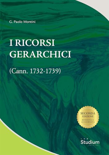 I Ricorsi Gerarchici (Cann. 1732-1739)